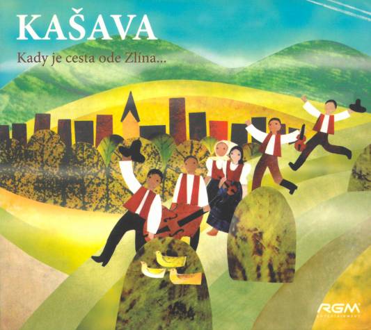 CD cimbálové muziky Kašava - Kady je cesta ode Zlína